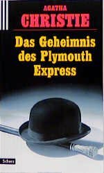 Das Geheimnis des Plymouth-Express by Agatha Christie