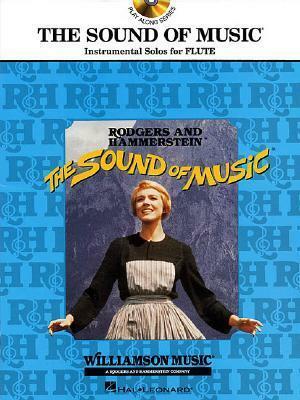 The Sound of Music: Instrumental Solos for Flute With CD by Oscar Hammerstein II, Richard Rodgers