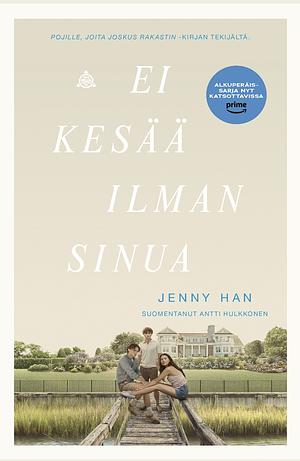 Ei kesää ilman sinua by Jenny Han