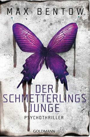 Der Schmetterlingsjunge by Max Bentow