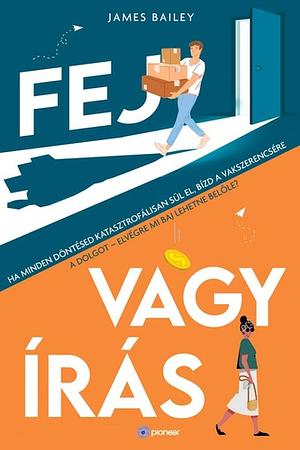 Fej vagy írás by James Bailey