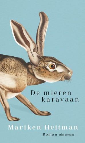 De mierenkaravaan by Mariken Heitman