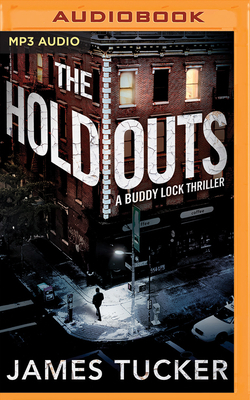 The Holdouts by James Tucker