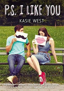 PS I Like You by Kasie West