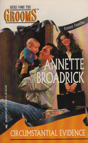 Circumstantial Evidence (Instant Families, #1) by Annette Broadrick