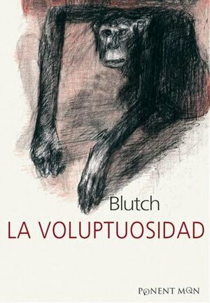 La Voluptuosidad by Blutch
