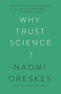 Why Trust Science? by Naomi Oreskes