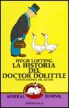 La historia del Doctor Dolittle by Hugh Lofting