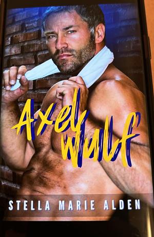 Axel Wulf  by Stella Marie Alden