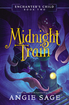 Midnight Train by Angie Sage