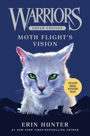 Moth Flight's Vision by Lillian Diaz-Przybyl, Erin Hunter, Dan Jolley, James L. Barry