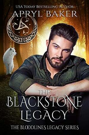 The Blackstone Legacy by Apryl Baker