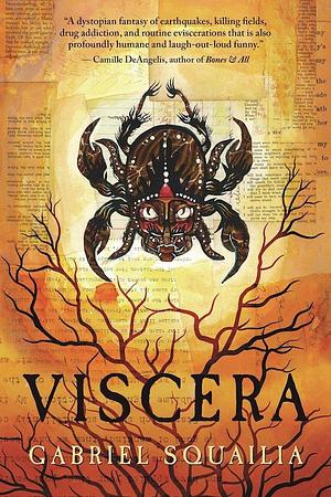 Viscera by Gabrielle Squailia, Gabrielle Squailia