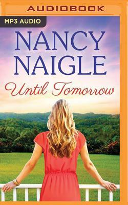 Until Tomorrow by Nancy Naigle