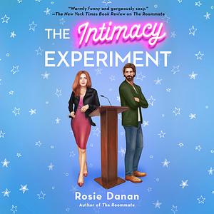 The Intimacy Experiment by Rosie Danan