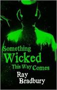 Something Wicked This Way Comes