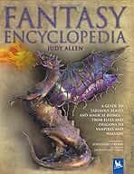 Fantasy Encyclopedia by Judy Allen