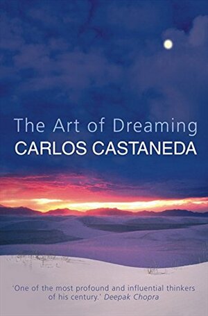 The Art of Dreaming by Carlos Castaneda