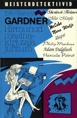 Hirmunud masinakirjutaja juhtum by Erle Stanley Gardner