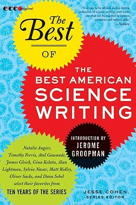 The Best of the Best American Science Writing by Jesse Cohen
