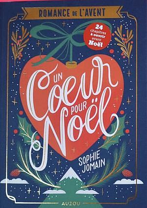 Un coeur pour Noël by Sophie Jomain