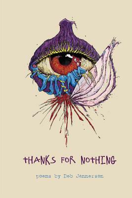 Thanks for Nothing by Deb Jannerson