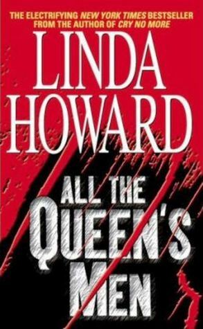 All the Queen's Men by Linda Howard