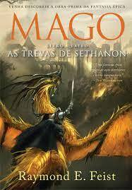Mago - As Trevas de Sethanon by Raymond E. Feist