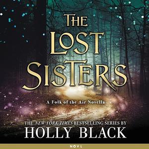 The Lost Sisters by Holly Black