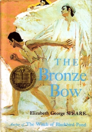 The Bronze Bow by Elizabeth George Speare