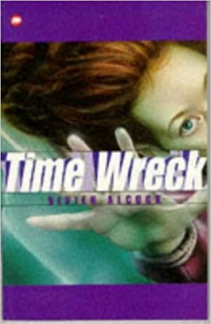 Time Wreck by Vivien Alcock