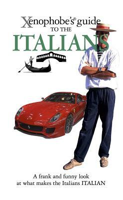 Xenophobe's Guide to the Italians by Martin Solly