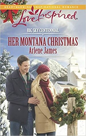 Her Montana Christmas by Arlene James