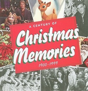 A Century of Christmas Memories: 1900-1999 by Peter Pauper Press