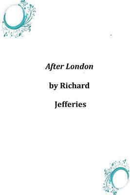 After London by Richard Jefferies