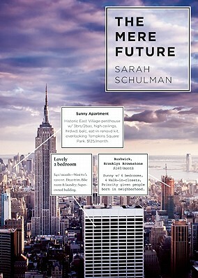 The Mere Future by Sarah Schulman