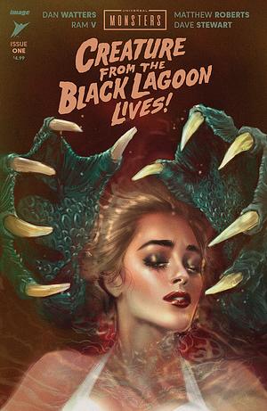 Universal Monsters: Creature from the Black Lagoon Lives! #1 by Ram V, Dan Watters