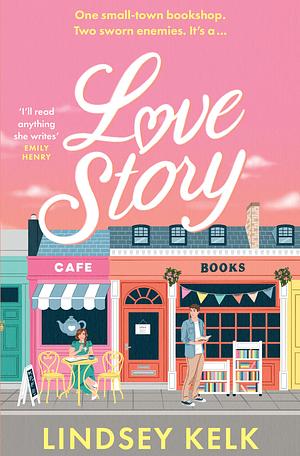 Love Story by Lindsey Kelk