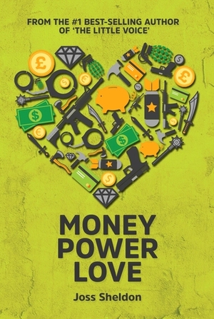 Money Power Love by Joss Sheldon