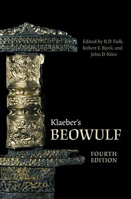 Klaeber's Beowulf by John D. Niles, Unknown, Robert D. Fulk, Robert E. Bjork
