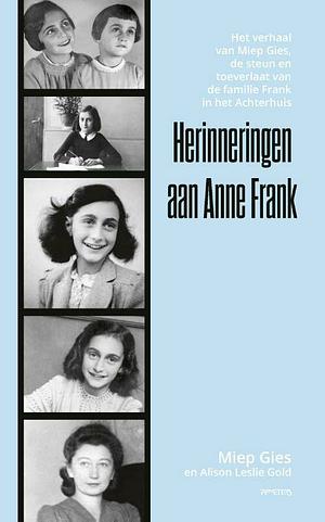 Herinneringen aan Anne Frank by Alison Leslie Gold, Miep Gies