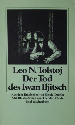 Der Tod des Iwan Iljitsch by Leo Tolstoy