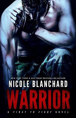 Warrior by Nicole Blanchard