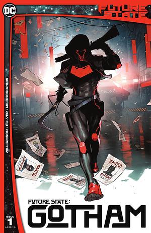 Future State: Gotham #1 by Joshua Williamson, Joshua Williamson, Derrick Chew, Dennis Culver