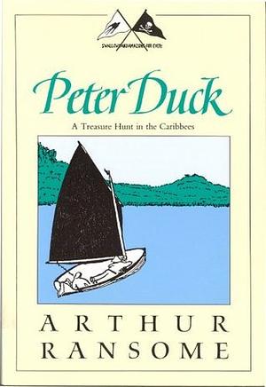 Peter Duck: A Treasure Hunt in the Caribbees by Arthur Ransome