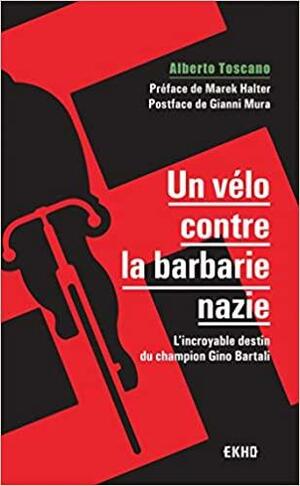 Un vélo contre la barbarie nazie by Alberto Toscano