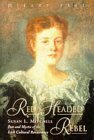 Red-Headed Rebel: Susan L. Mitchell, Poet and Mystic of the Irish Cultural Renaissance by Hilary Pyle