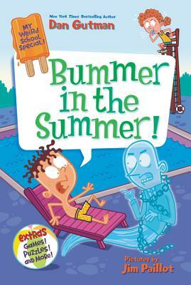 Bummer in the Summer! by Dan Gutman