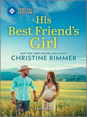 His Best Friend's Girl by Christine Rimmer