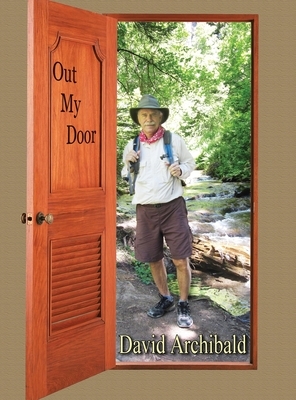 Out My Door by David Archibald